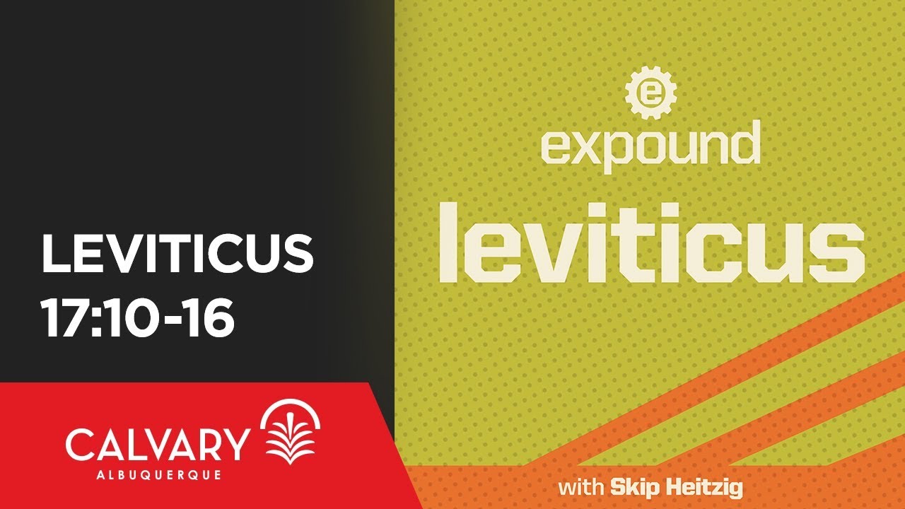 Leviticus 17:10-16 - 2012 - Skip Heitzig