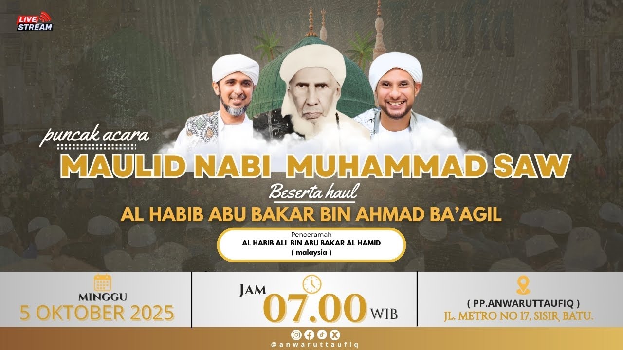 🔴LIVE | PUNCAK ACARA HAUL AL HABIB ABU BAKAR BA'AGIL | PP.ANWARUTTAUFIQ 2025