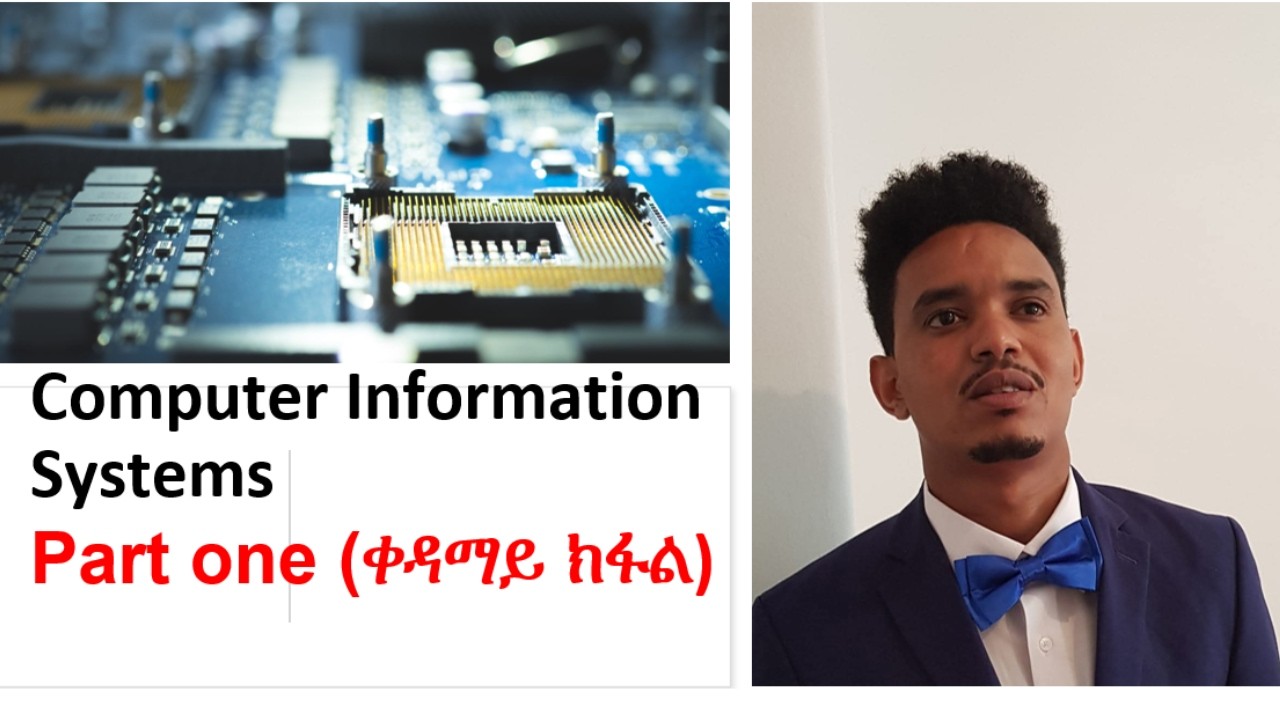 Information Systems Part One