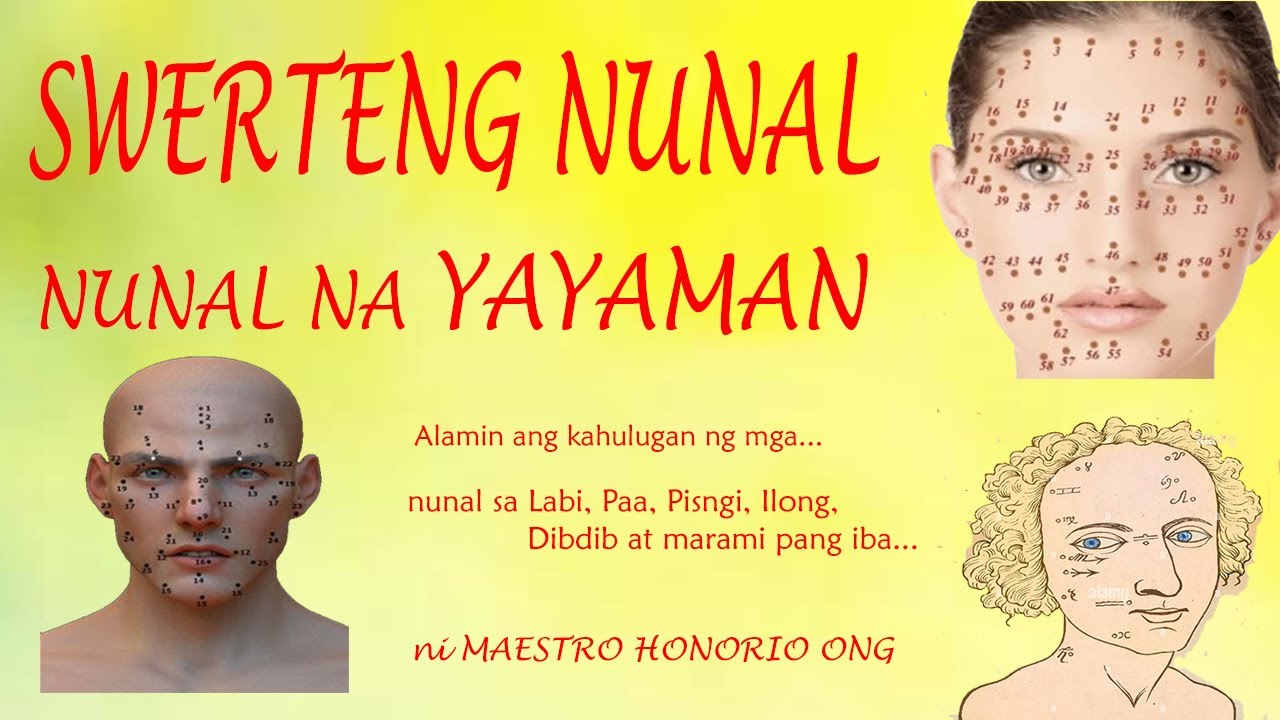 SWERTENG NUNAL; Alamin ang mga NUNAL NA YAYAMAN ni Maestro Honorio Ong ep1