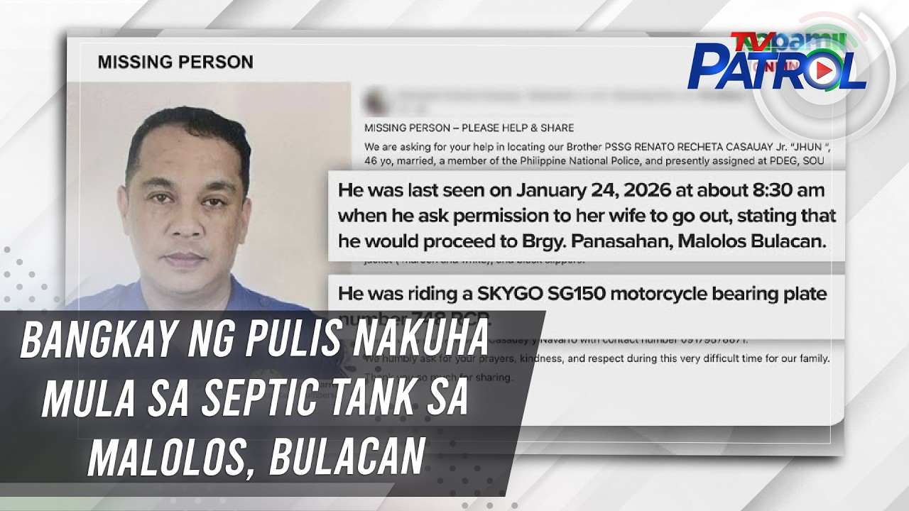 TV PATROL: Bangkay ng pulis nakuha mula sa septic tank sa Malolos, Bulacan