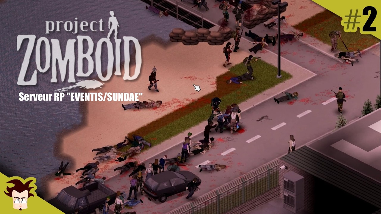 RP Project Zomboid #2 - Assaut des survivants sur une base militaire
