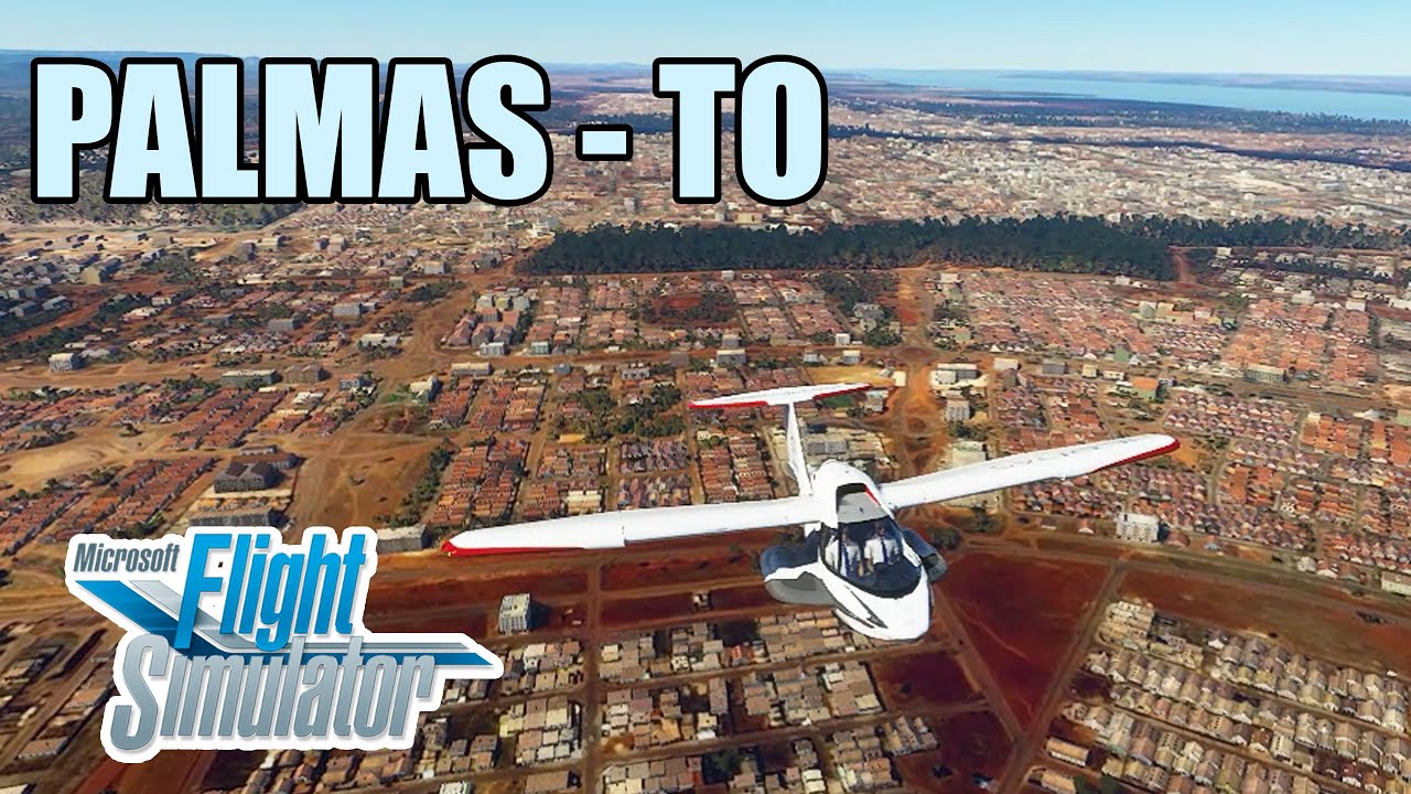 PALMAS - TOCANTINS no Flight Simulator 2020