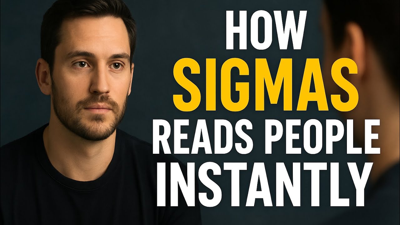 12 Strange Way Sigma Males Read People Instantly