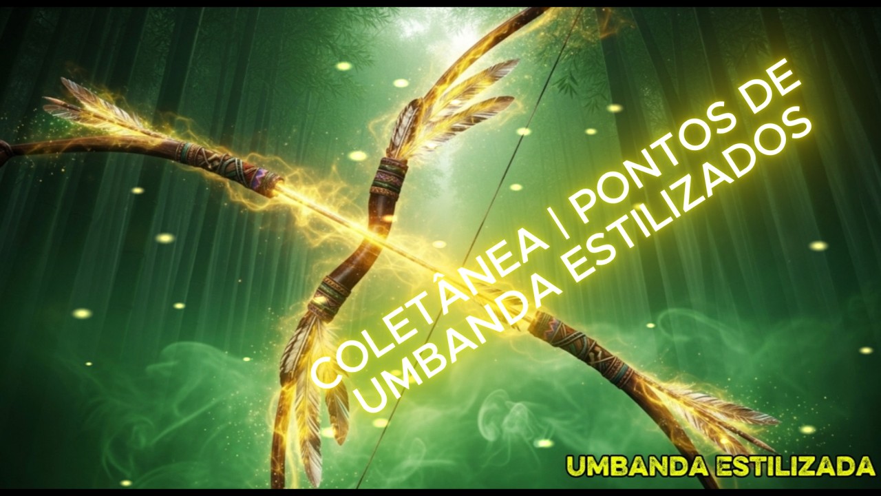 COLETÂNEA DE PONTOS DE UMBANDA ESTILIZADOS | 🌿 Força dos Caboclos e Justiça de Xangô ⚔️