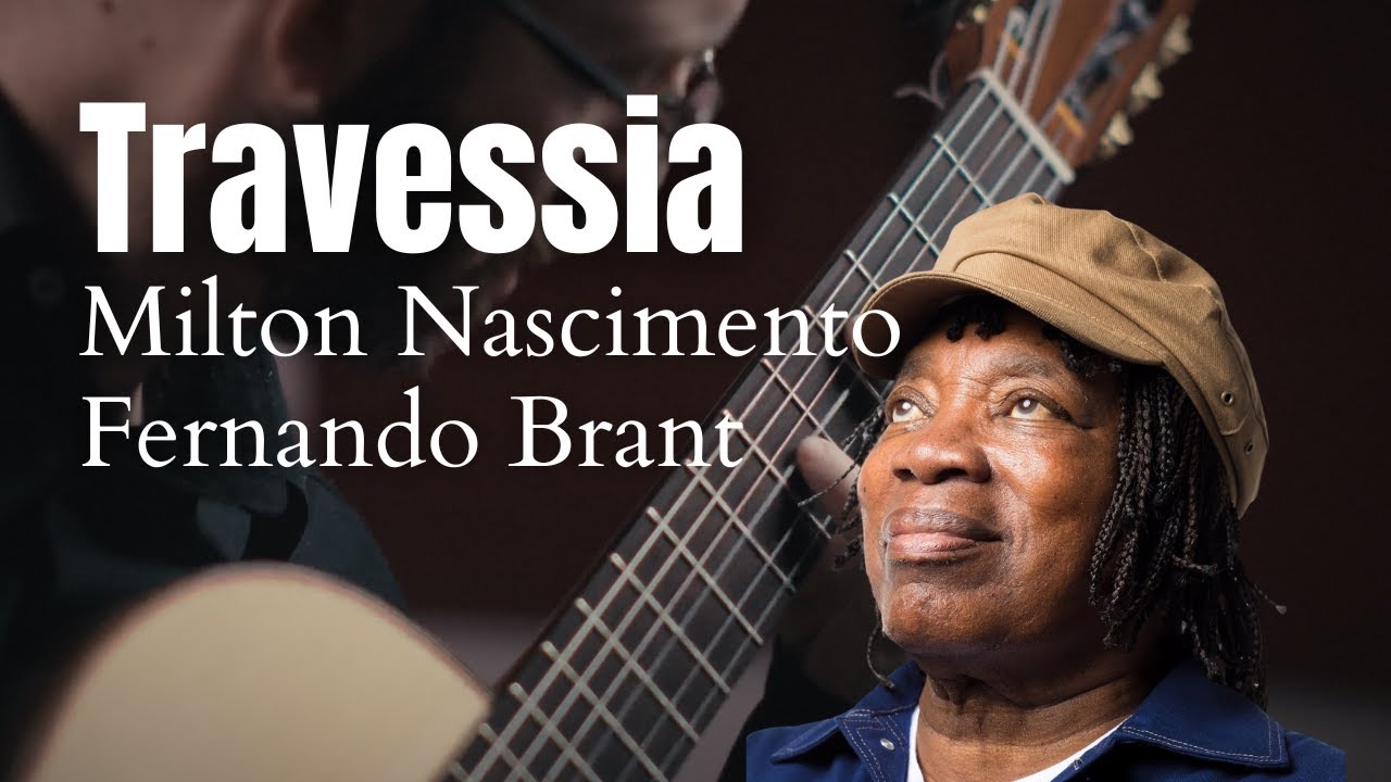 Travessia - Milton Nascimento e Fernando Brant - arr. Rafael Thomaz