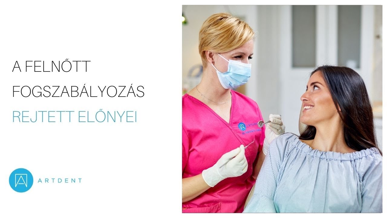 A felnőtt fogszabályozás rejtett előnyei