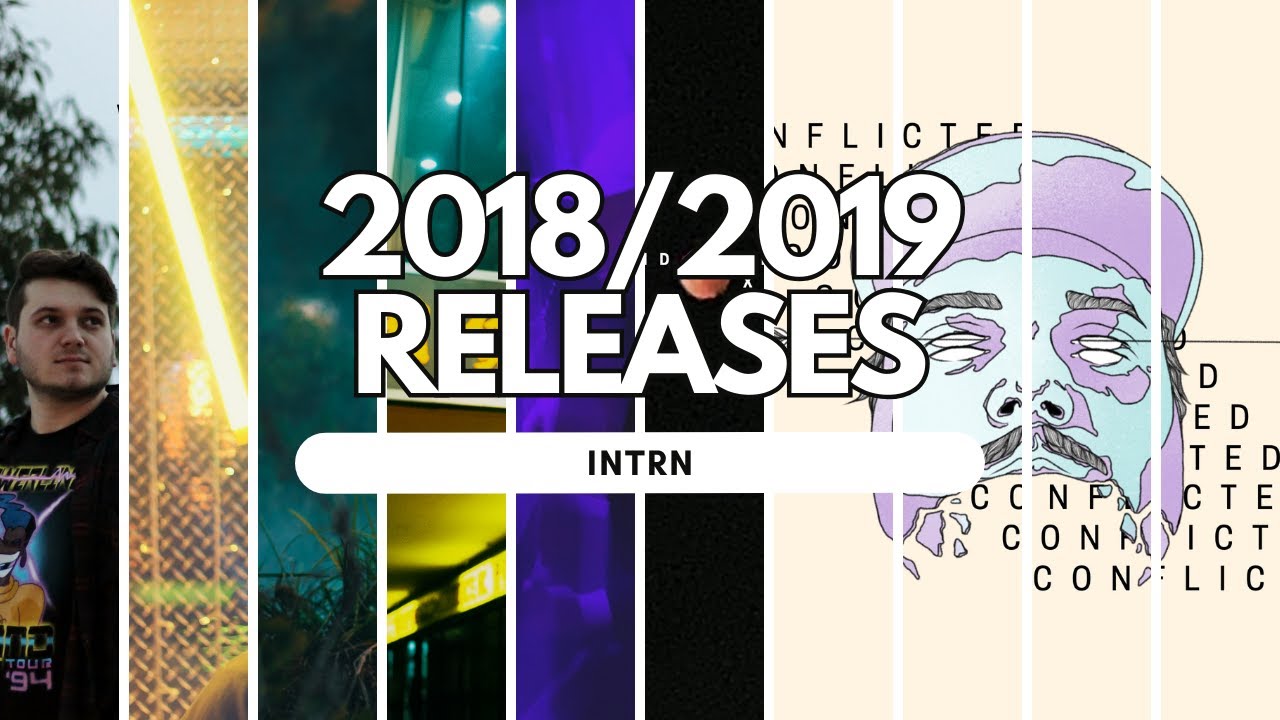 INTRN Mix - 2018/2019 All Releases [Sad Songs For Sad Nights]