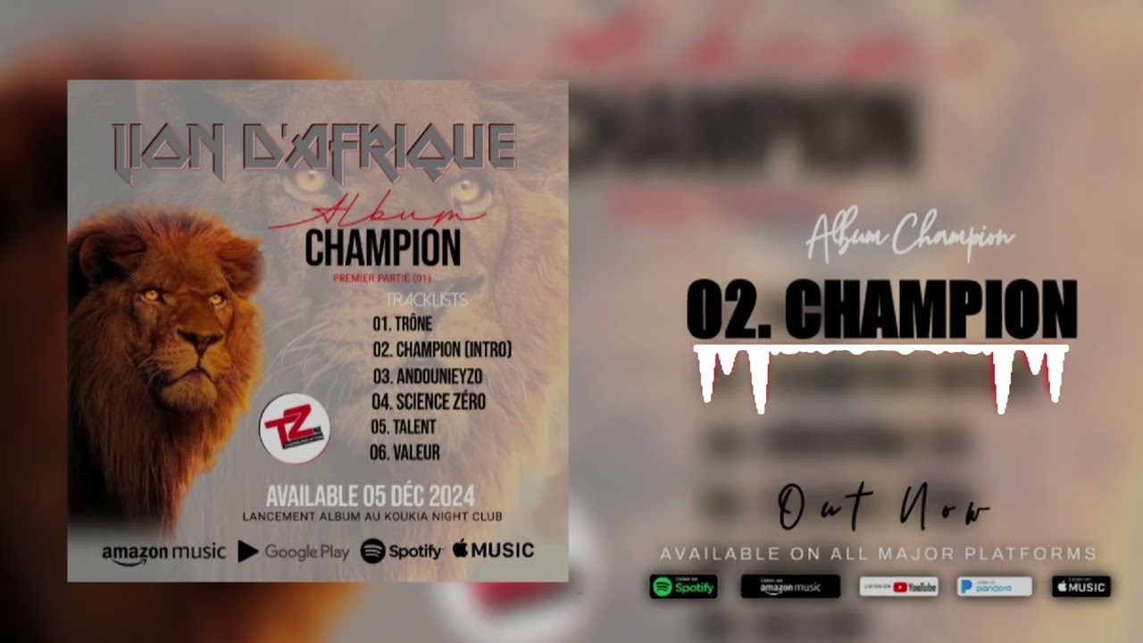 Lion D’Afrique 02. Champion (Album Champion) Officiel 2024