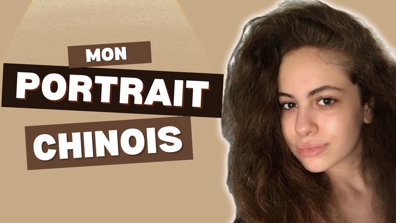 Mon protrait chinois