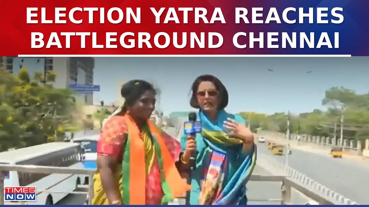 Election Yatra Reaches Chennai, BJP Candidate Tamilisai Soundararajan Pledges To Serve People | News
