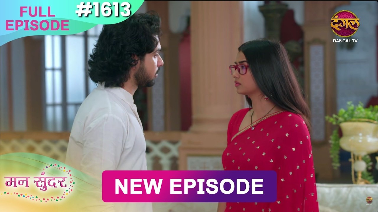 Mann Sundar | 23 May 2026 | Full Episode 1613 | Full HD #Newepisode | MahaSangam | Dangal TV