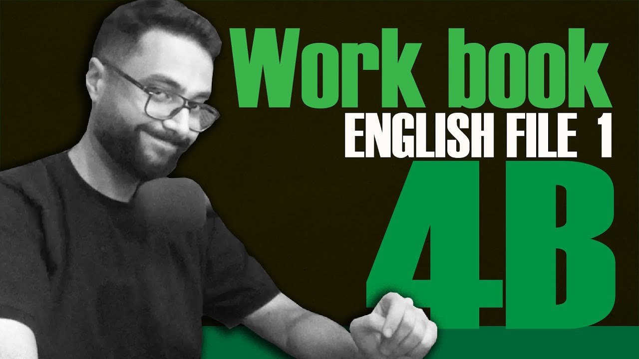 حل تمرین ورک بوک درس 4B - آموزش انگلیسی از صفر با عمو سامان