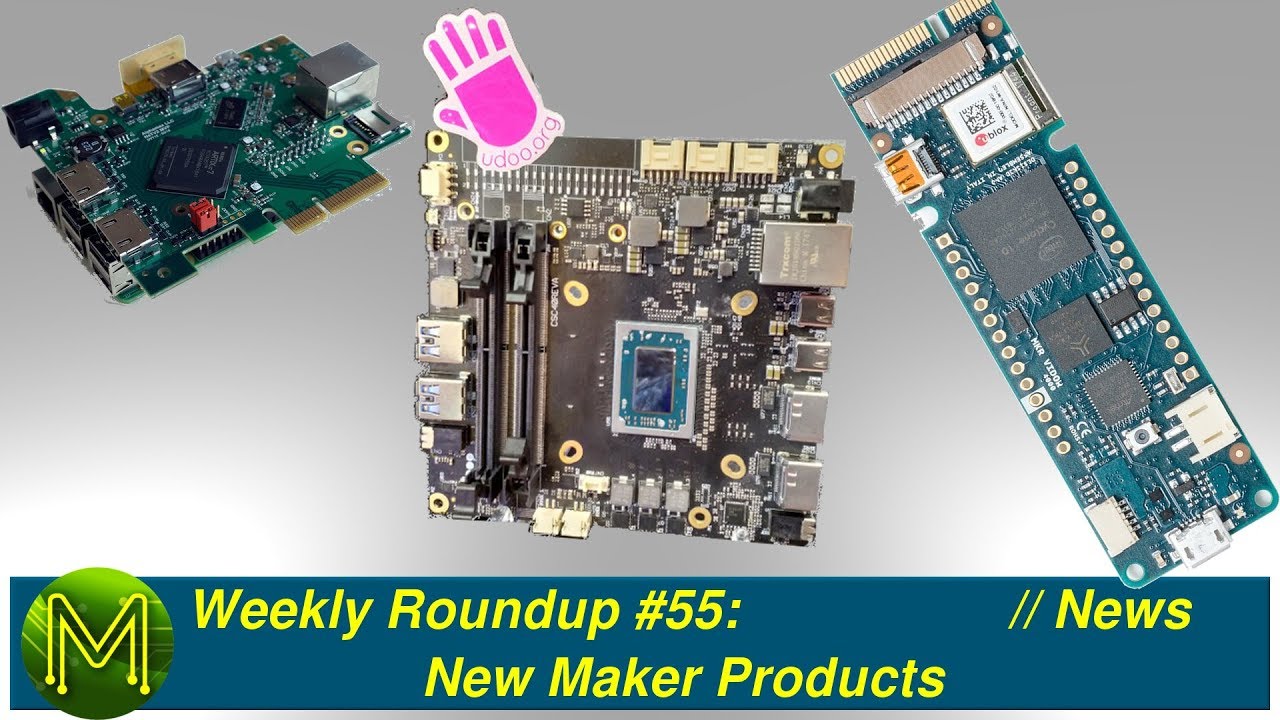 #214 Weekly Roundup #55: New Maker Products // News