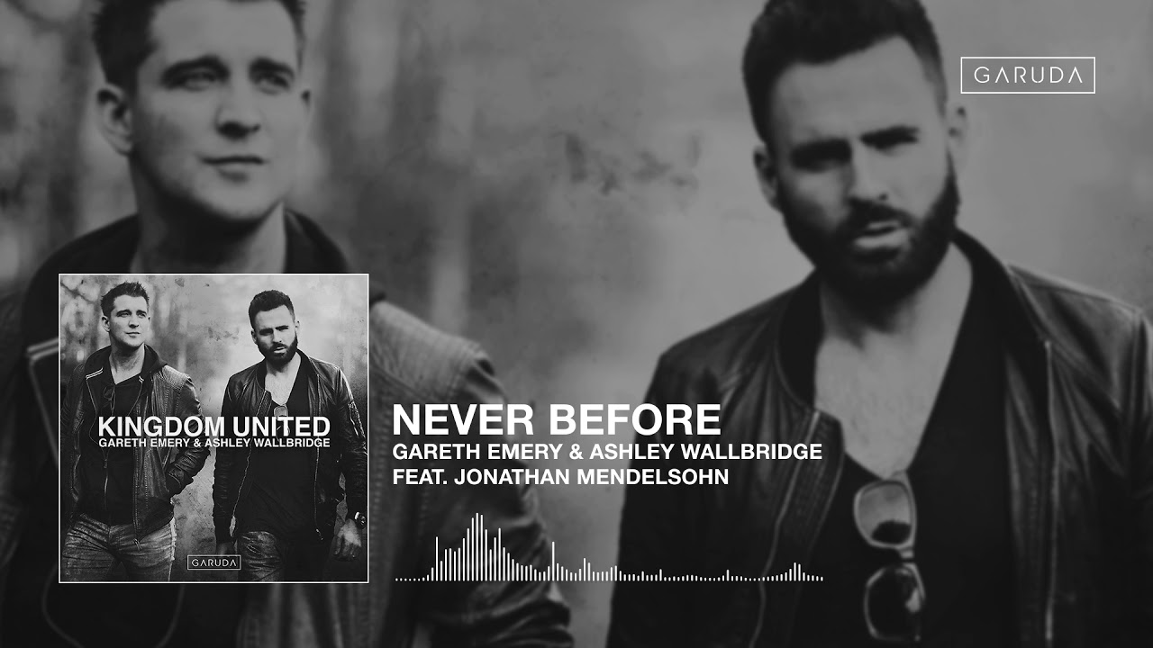 Gareth Emery & Ashley Wallbridge feat. Jonathan Mendelsohn - Never Before