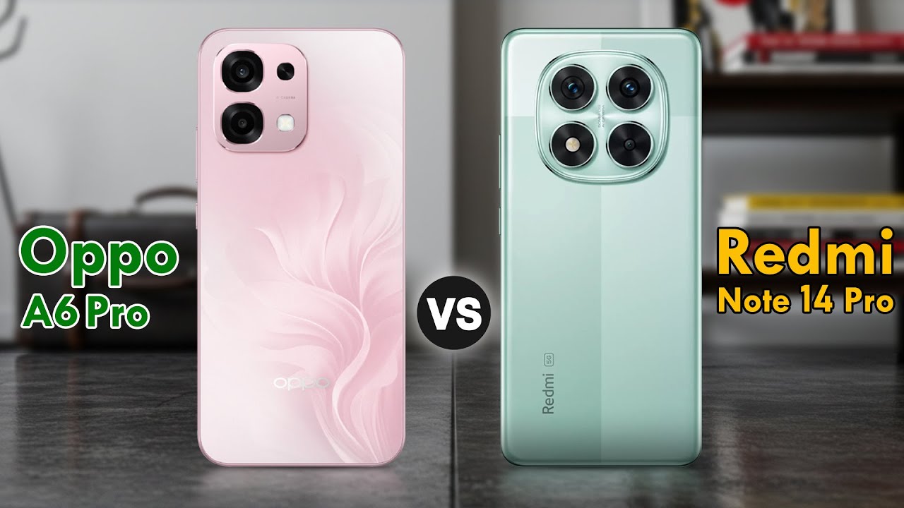OPPO A6 PRO 5G VS REDMI NOTE 14 PRO 5G - Which One is Best?