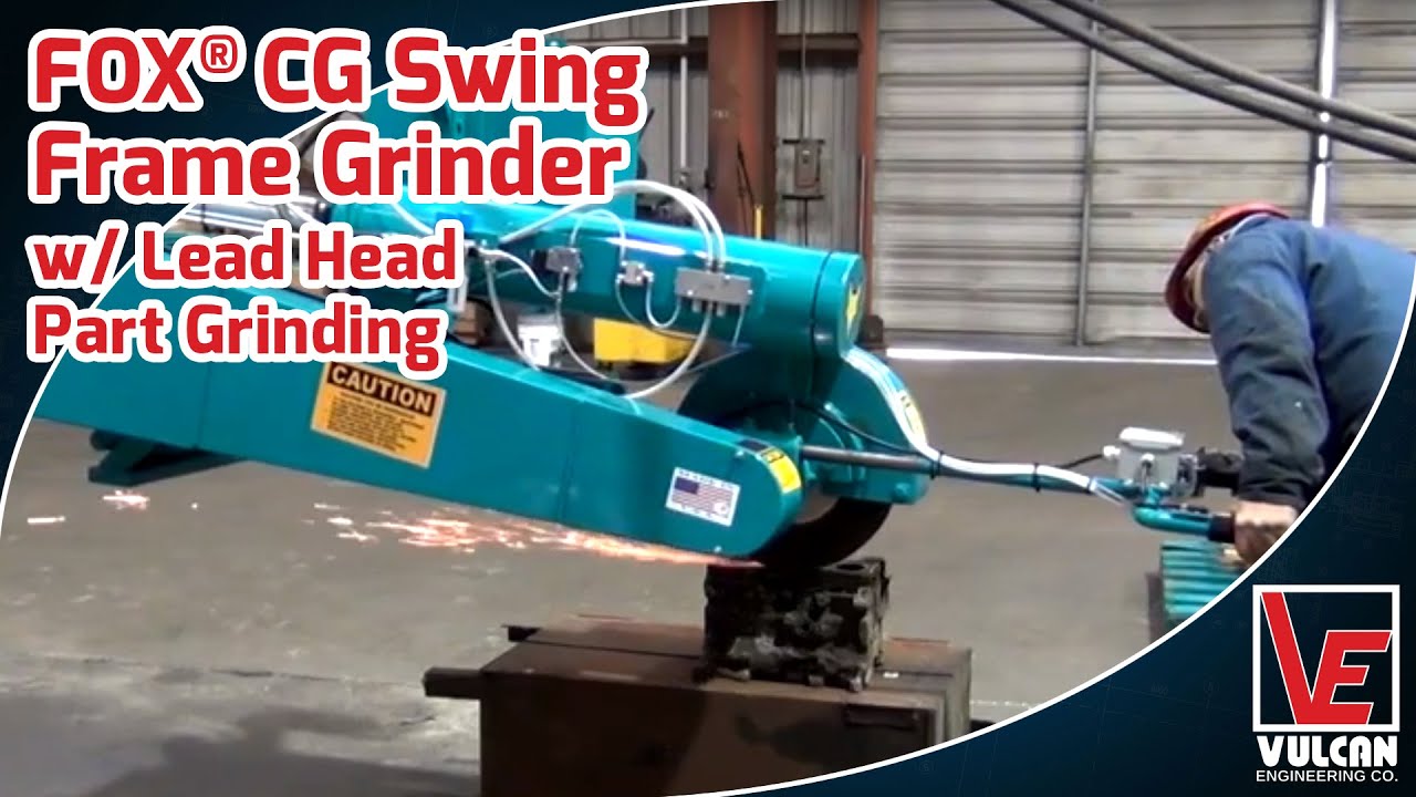 Fox® CG Swing Frame Grinder w Lead Head Part Grinding
