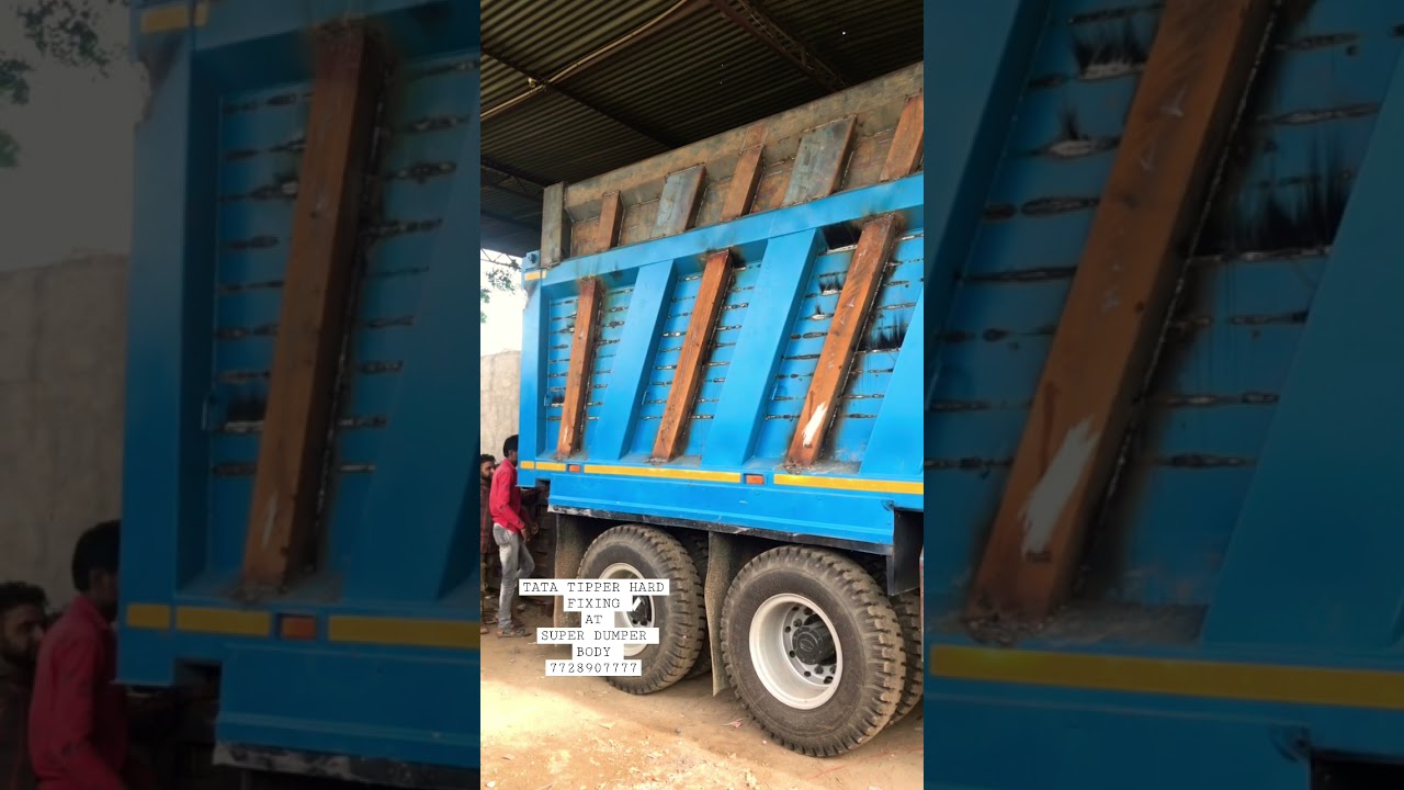 TATA TIPPER BODY HARD FIXING FOR HEAVY DUTY WORK AT SUPER DUMPER BODY RAJSAMAND 7728907777