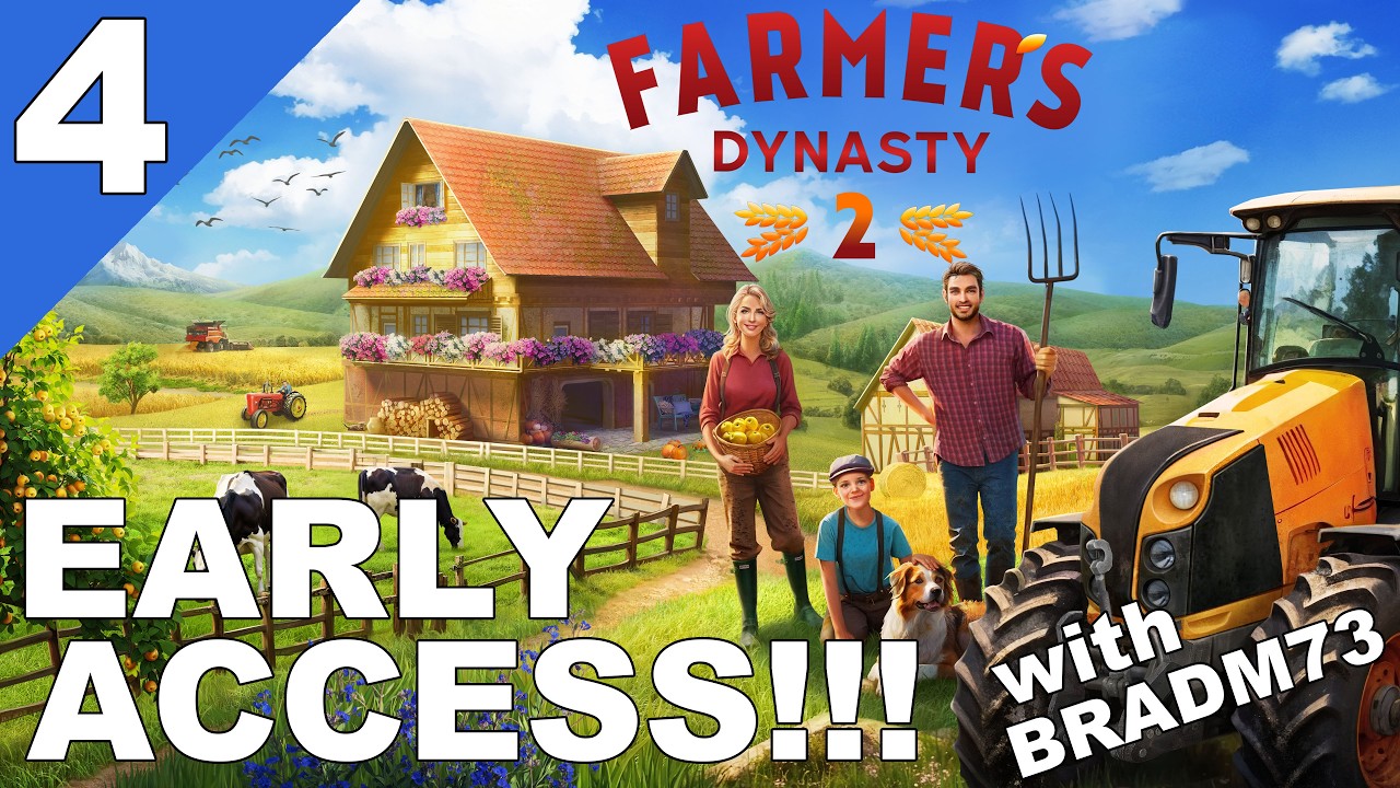 FARMER'S DYNASTY 2 - EARLY ACCESS RELEASE - Ep.4 - Family Matters!!!