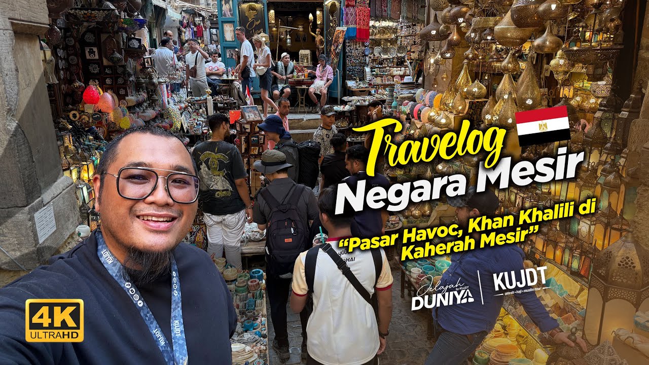 PASAR HAVOC KHAN KHALILI DI KAHERAH MESIR!