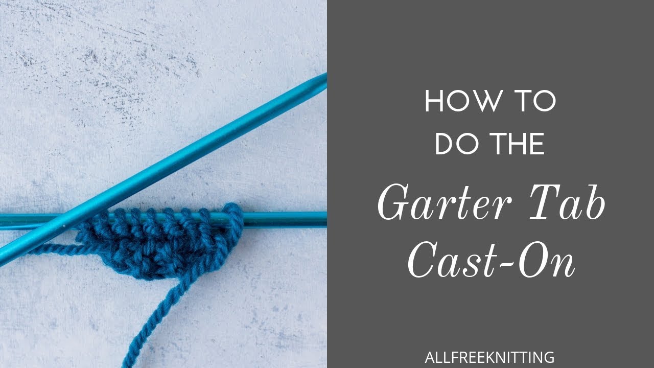 How to Do the Garter Tab Cast-On
