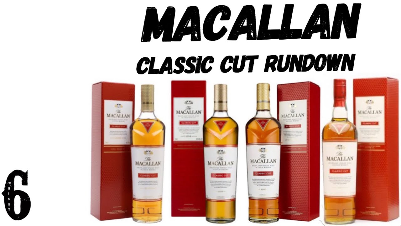 What is the best Macallan Classic Cut