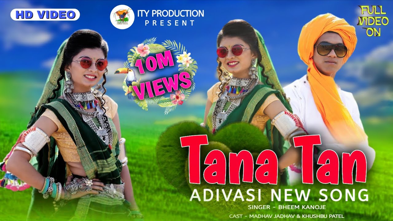 New Adivasi Song | Tana Tana ( टना टन )  Bheem Kanoje / Madhav Jadhav #adivasisong