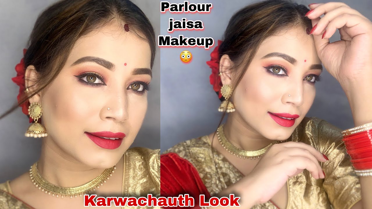 Ghar mai kare Parlour jaisa Professional Karwachauth Makeup Step By Step With Affordable Products