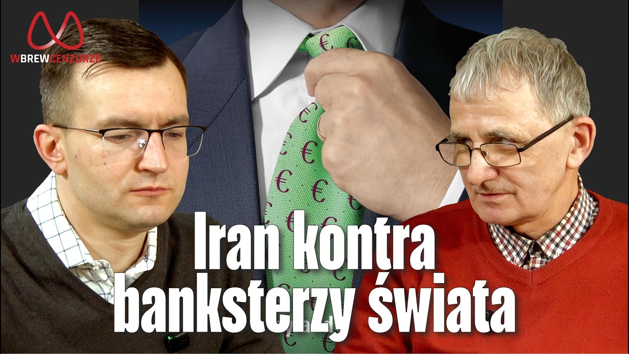 Iran kontra banksterzy świata