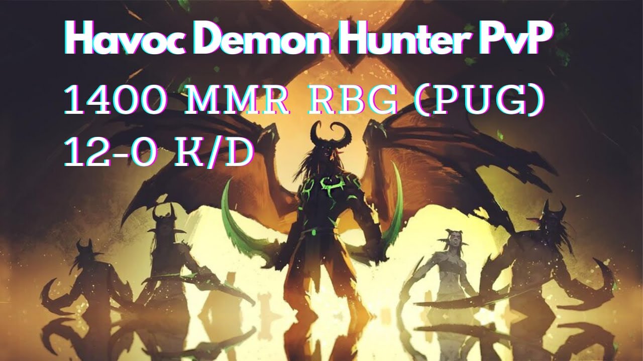 WoW Dragonflight - Havoc Demon Hunter PvP - 1400 MMR Rated Battlegrounds (PUG) 12-0 K/D
