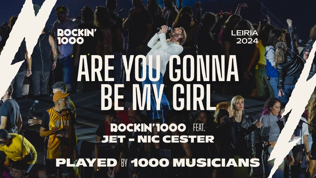 Are You Gonna Be My Girl - JET, played by 1000 Musicians feat. Nic Cester | Rockin'1000