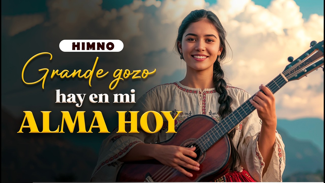 Grande Gozo Hay en Mi Alma Hoy 🙌 | Himno Cristiano Antiguo Latinoamericano