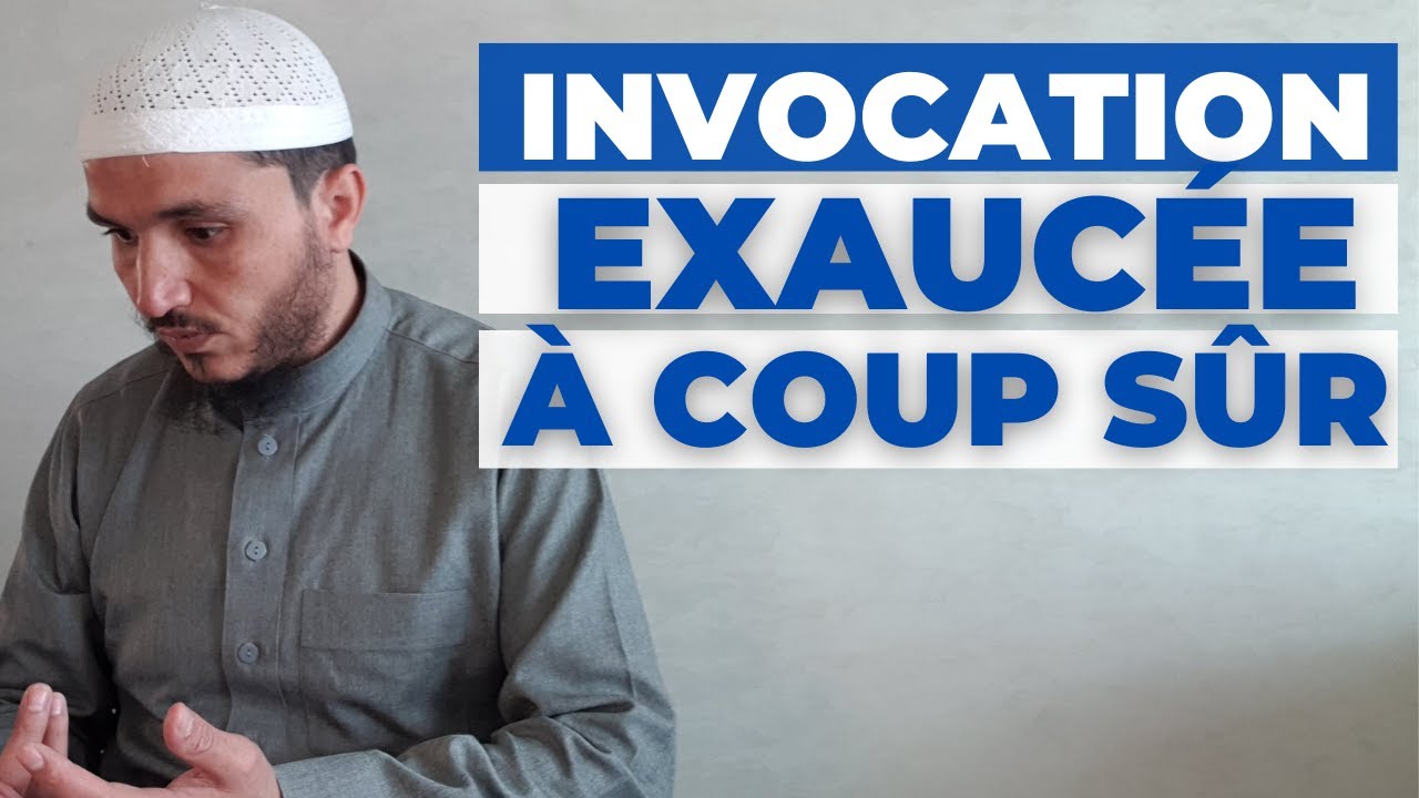 INVOCATION EXAUCÉE À COUP SÛR (3 points à respecter )
