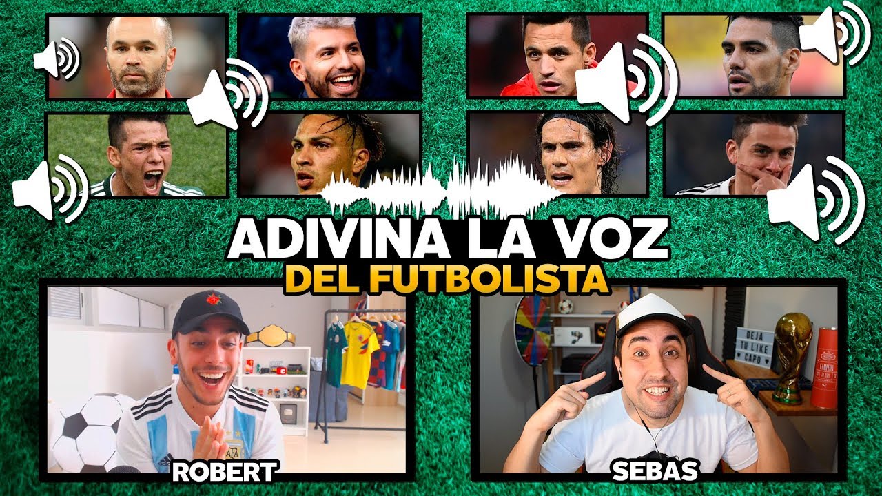 ADIVINA LOS FUTBOLISTAS POR SU VOZ con ROBERT PG