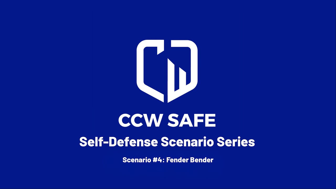 CCW Safe Self-Defense Scenario Series #4:Fender Bender