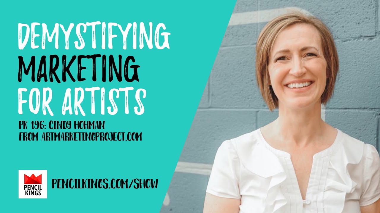 PK 196: Marketing for Artists with Cindy Hohman