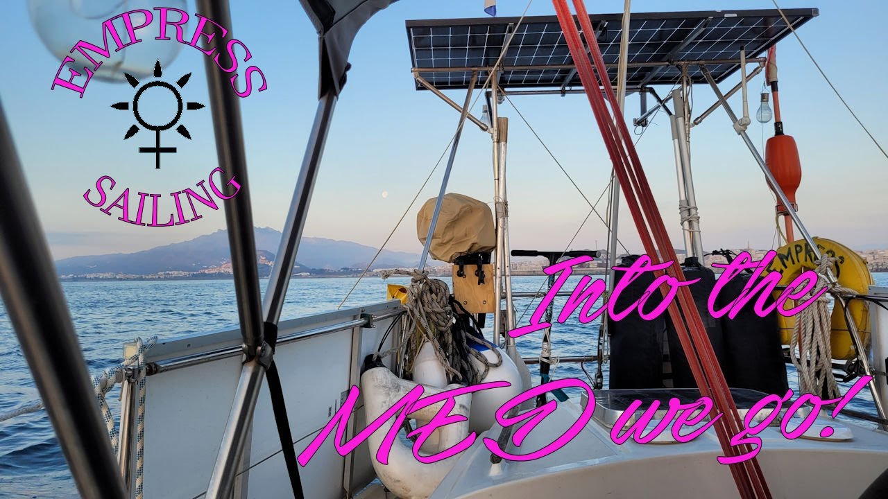 EMPRESS Ep42   Into the Med we go