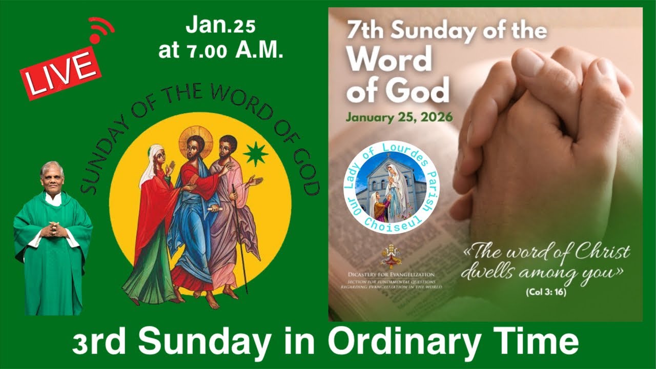 Jan.25, Sunday of the Word of God, Live Mass at 7.00 A.M.