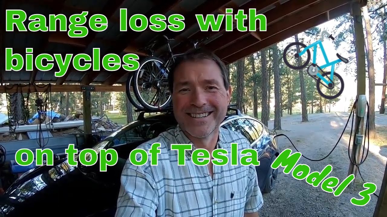 Tesla Model 3 with bicycles on top. How much range loss? How high is consumption w/ bicycles on roof