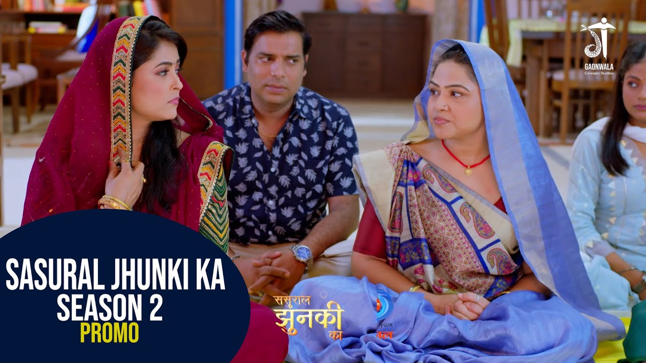 Sasural Jhunki Ka  | Season 2 | Promo |