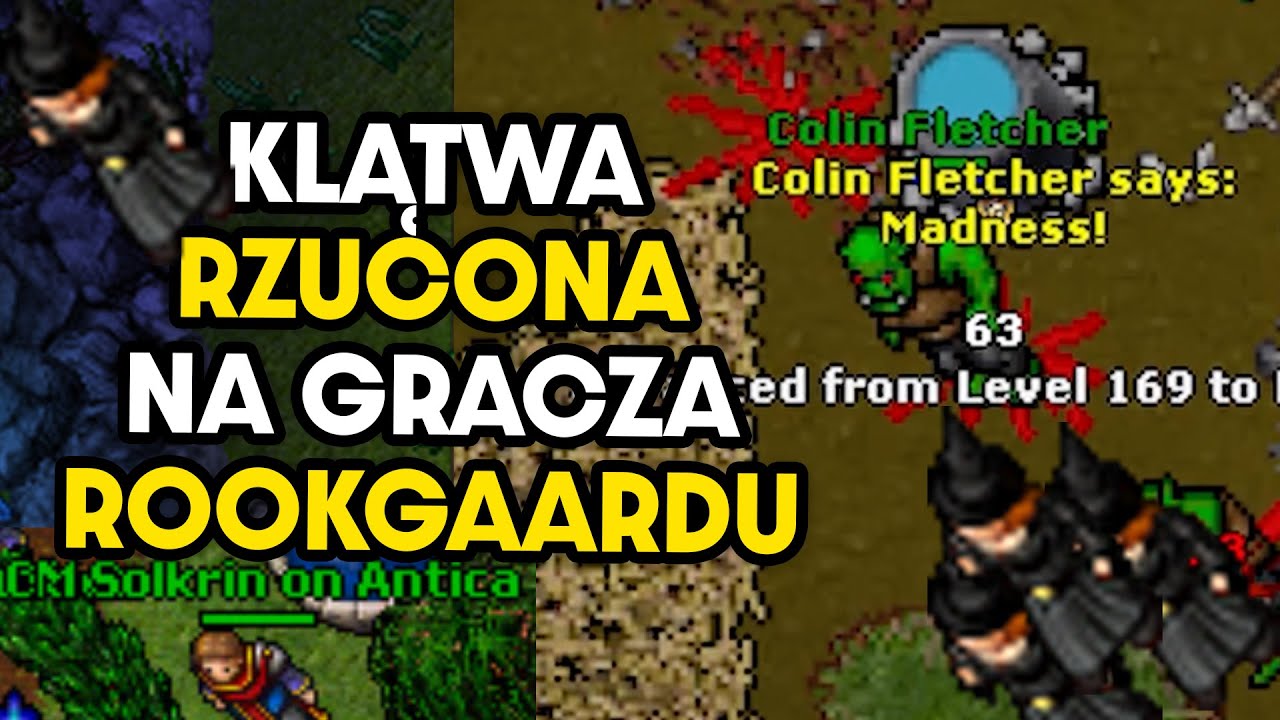 KLĄTWA RZUCONA NA GRACZA ROOKGAARDU! Tibia History Polskiego gracza