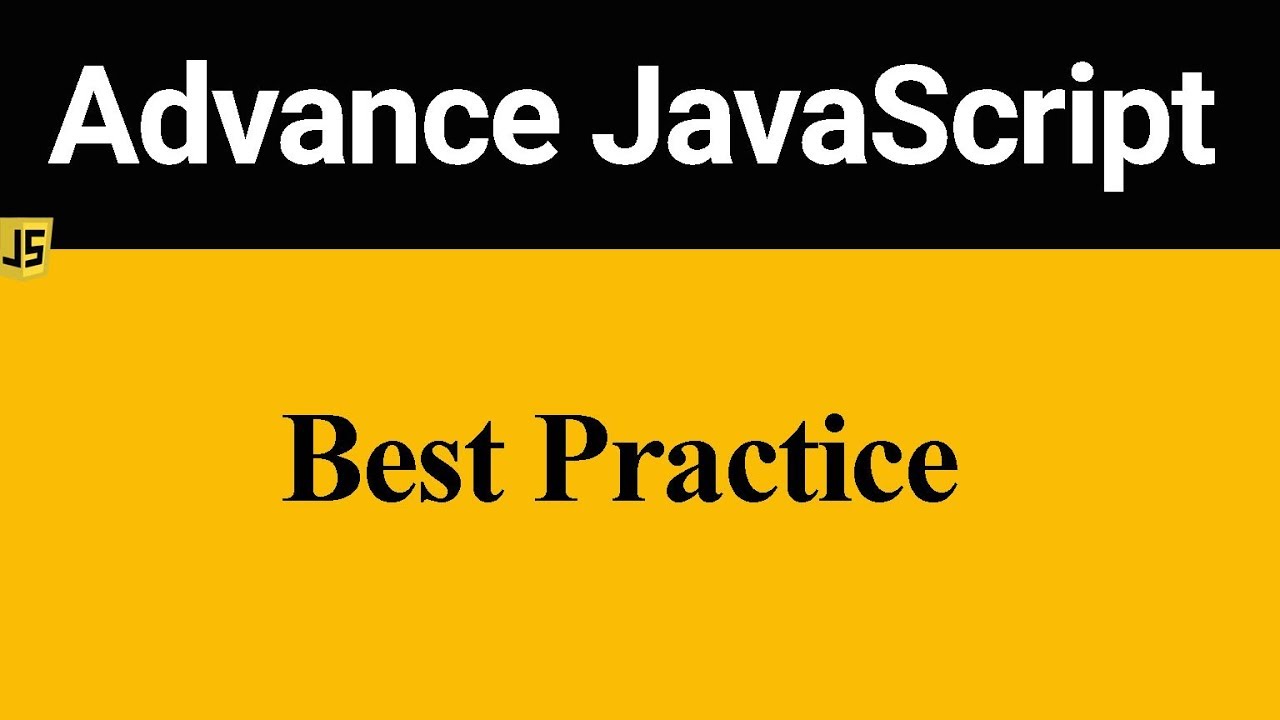 JavaScript Best Practice (Hindi)