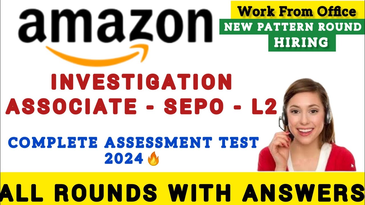 Amazon Investigation Associate - SEPO 2024 Complete Assessment Test | Cleared All The Rounds✅