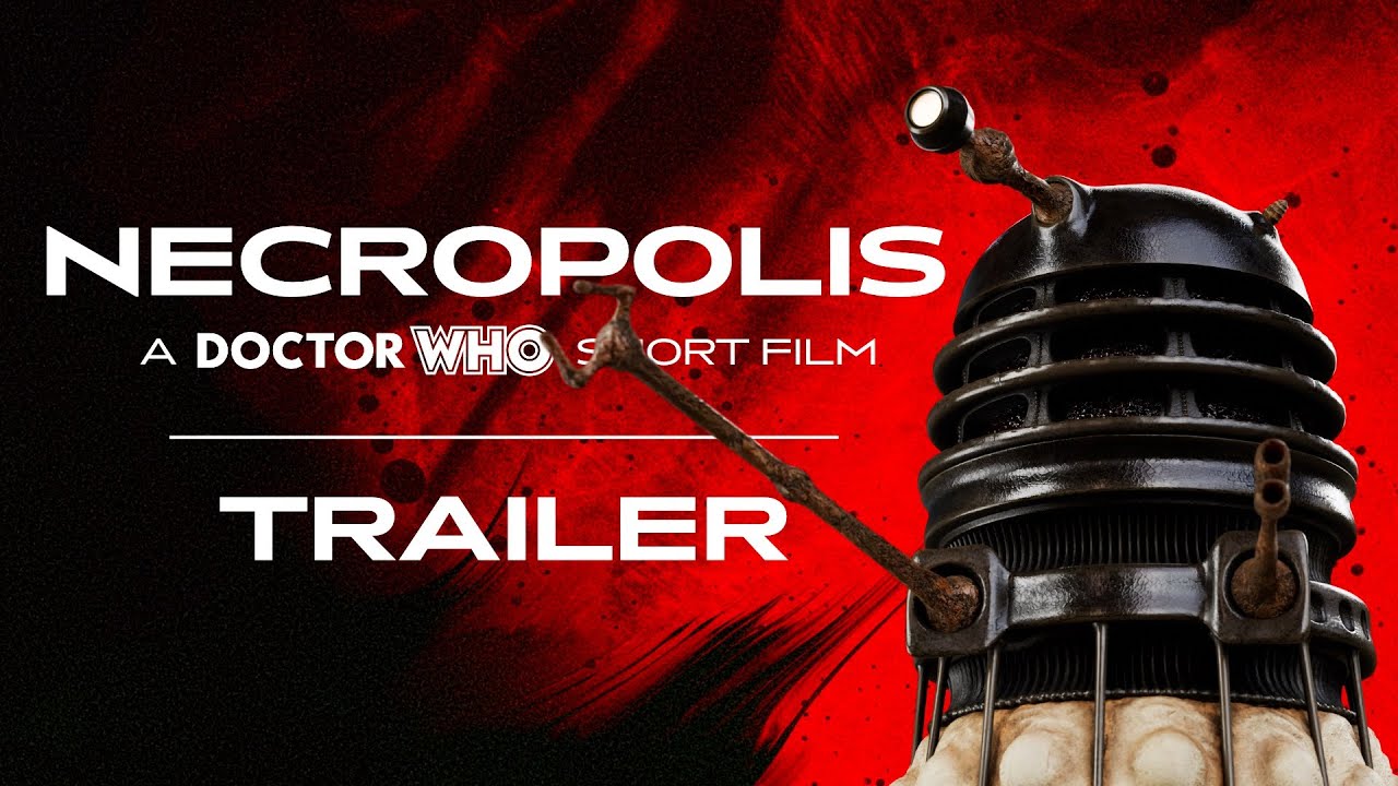 NECROPOLIS A Doctor Who short film | Trailer