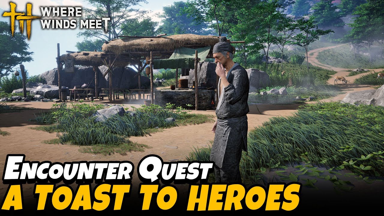 A Toast to Heroes -  Battlecrest Slope Part 1 (Wandering Tales Quest) | Where Winds Meet