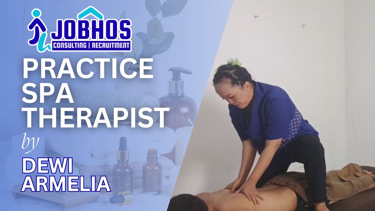 💆‍♀️ Basic Spa Practice with Dewi Armelia 💆‍♀️