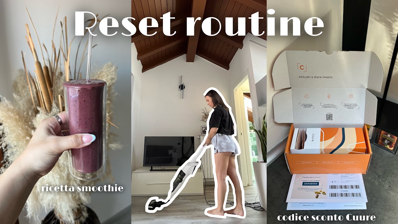 RESET ROUTINE SETTIMANALE / pulisco il mio monolocale, ricetta smoothie e codice sconto CUURE!