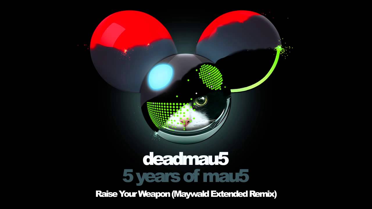 deadmau5 - Raise Your Weapon (Maywald Extended Remix)
