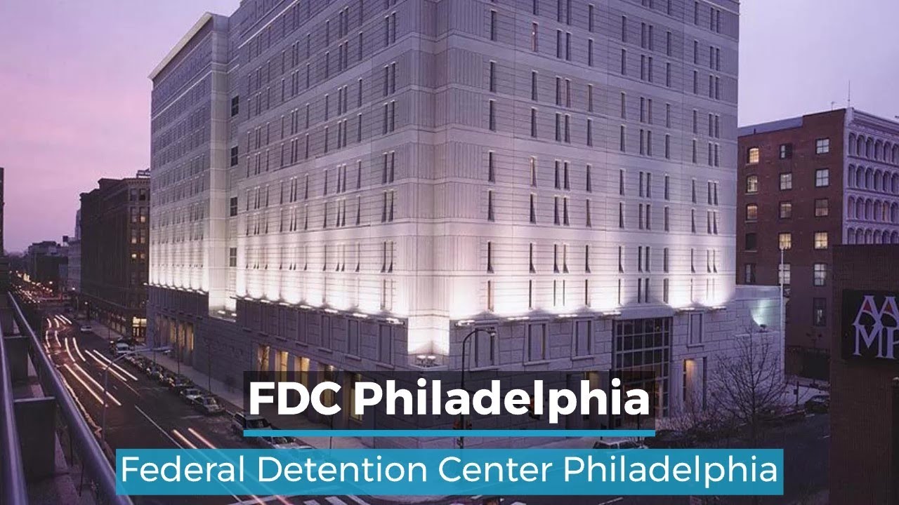 FDC Philadelphia | Philadelphia Federal Prison