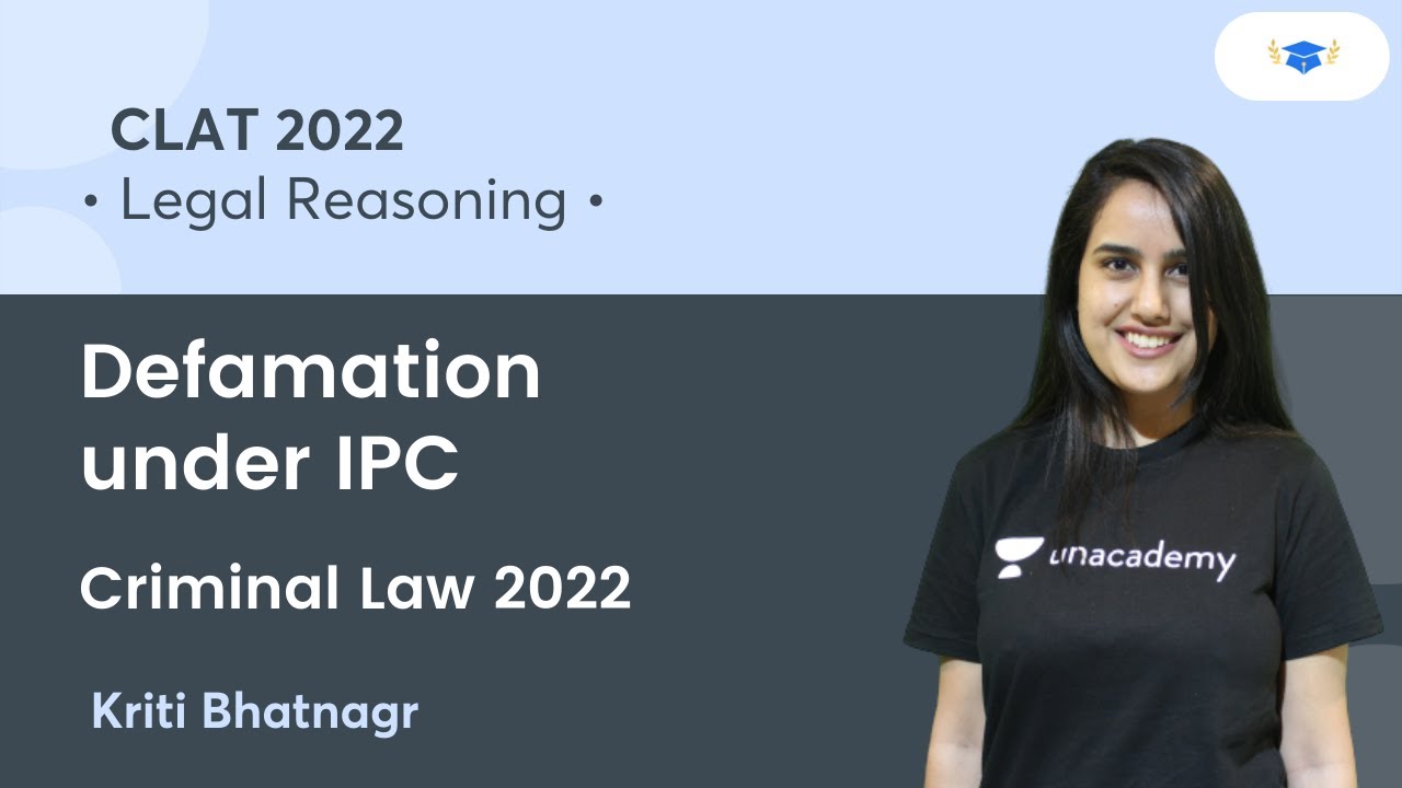Defamation under IPC l Criminal Law l Legal Reasoning l CLAT 2022 l Kriti Maam